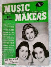 MUSIC MAKERS MAGAZINE - VG+ condition, 8 1/2 x 11 1/2 inches, around 48 pages, in 1940's