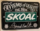 Vintage SKOAL Vintage Metal Advertising Sign "Original Fine Cut" 1994 60 Years Tobacco. 

- Measures roughly 19 3/4" wide x 14 3/8" tall 
- Adhesive backing still attached